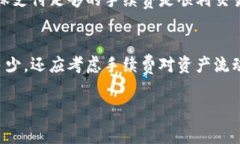 在探讨“tokenim转出需要手续费吗”这个主题之前