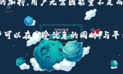 什么是Tokenim钱包的能量？在数字资产的世界里，
